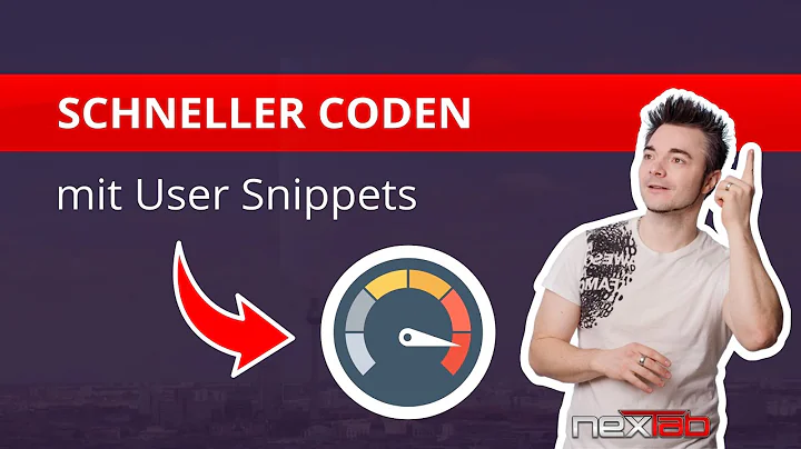 Schneller Coden in Visual Studio Code mit User Snippets - komplette Einführung und Vorlagen!